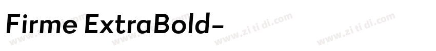 Firme ExtraBold字体转换